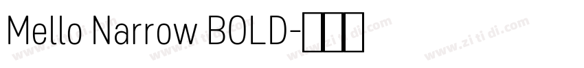 Mello Narrow BOLD字体转换